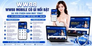 WW88 Mobile – Trải Nghiệm Cá Cược Đỉnh Cao Trên Điện Thoại
